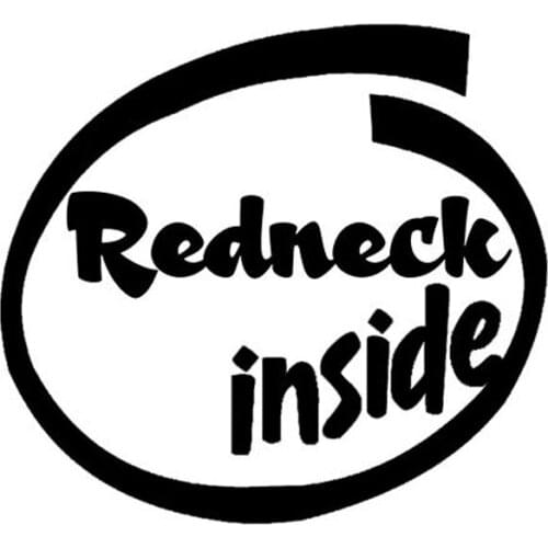 REDNECK INSIDE Creative Fashion Car Decals Accessories Remind Car Sticker Good Quality Waterproof Sun Protection Anti-UV