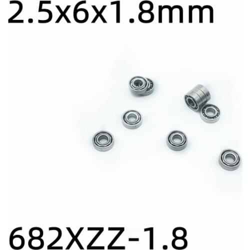 50Pcs 682XZZ-1.8 2.5x6x1.8 mm Deep groove ball bearing Miniature bearing High quality Model aircraft 682X 682
