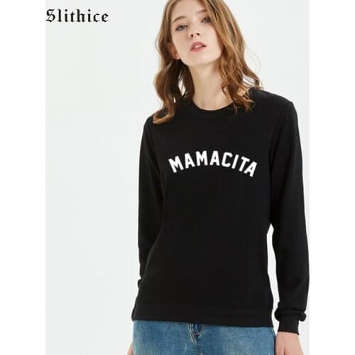 Slithice MAMACITA Fashion Sweatshirts Letter Print Autumn Hoody Hipster Streetwear Black lady Hoodies Clothes