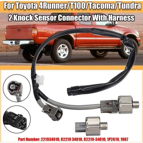 2PCS Knock Sensor With Harness 89615-12040 for Toyota Camry 4Runner Tacoma TUNDRA T100 82219-34010 89615-12040