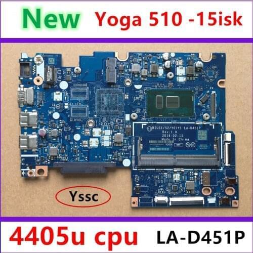 5B20L46064 New !!! LA-D451P motherboard for Lenovo Yoga Flex4-1570 510-15ISK laptop motherboard with 4405u cpu 100% test OK