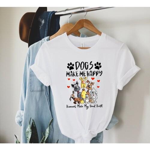 Dogs Make Me Happy Humans Make My Head Hurt Slogan Female T-shirt Funny Pets Graphic Short Sleeve Shirt Dog Lovers Gift Tops