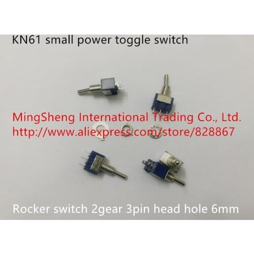 Original new 100% KN61 small power toggle switch rocker switch 2 file 3pin head hole 6mm