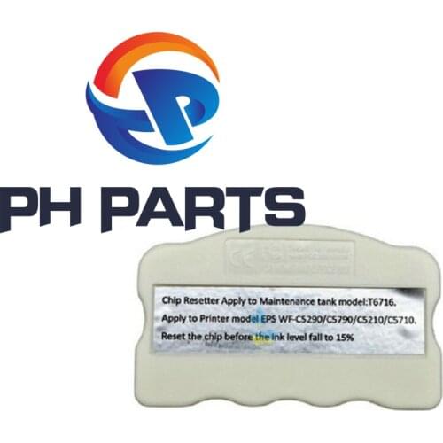 T6716 T671600 Maintenance Box Chip or Resetter For Epson WF-C529R C579R M5299 M5799 C5710 C5790 C5290 C5210 ET-8700 Printer Tank