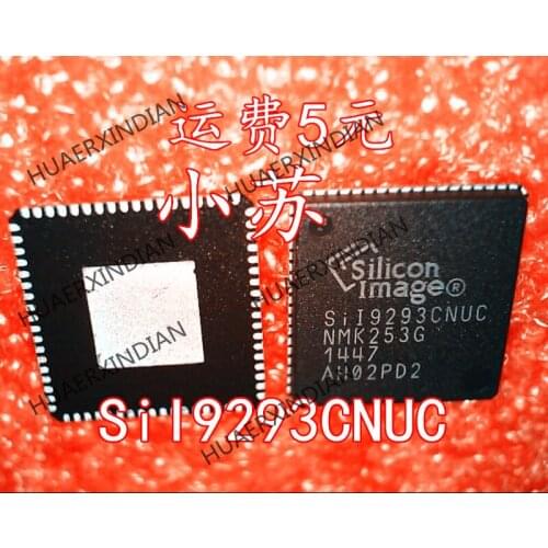 New Original SiI9293CNUC SIL9293CNUC QFN-72 Have stock