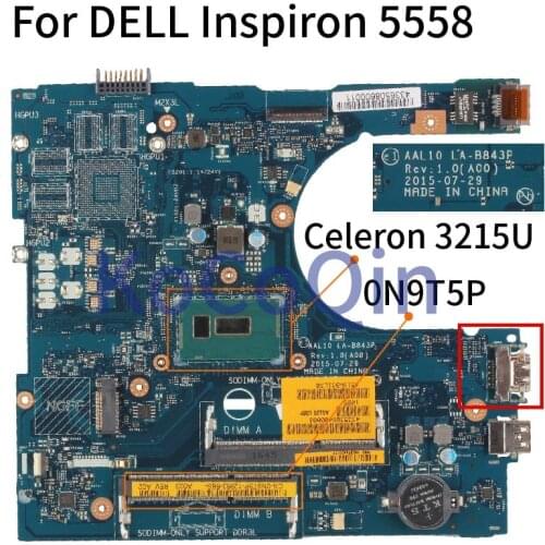 KoCoQin Laptop motherboard For DELL Inspiron 5558 Celeron 3215U Mainboard CN-0N9T5P 0N9T5P LA-B843P SR243 HDMI DDR3