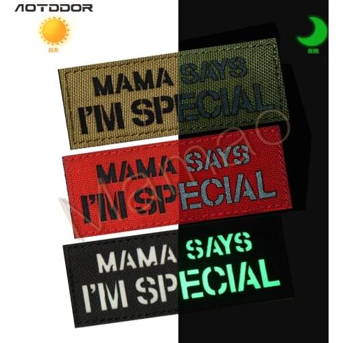 Luminous Reflective MAMA SAYS I'M SPECIAL Fabric Patch Patches Military Tactical Armband Shoulder Mark Fabric Sticker