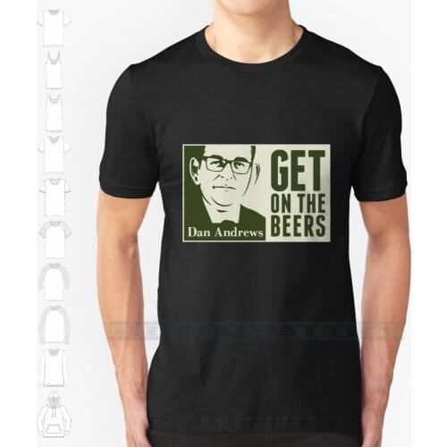 Get On The Beers Newest Fashion Design Print Cotton T Shirt 6xl Big Size Get On The Beers Getonthebeers Beer Beers
