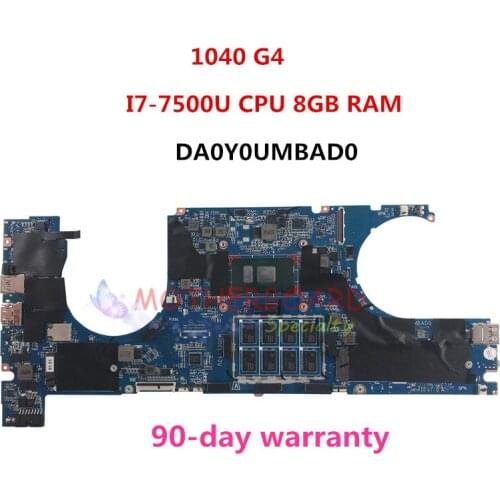 FOR HP Elitebook 1040 G4 Laptop Motherboard W/ I7-7500U CPU 8GB RAM DA0Y0UMBAD0 L02235-601 L02235-501 L02235-001 Test work