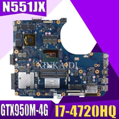 N551JX Motherboard MB._/i7-4720HQ /AS GTX 950M 4G For ASUS N551JX N551JW N551JB N551JQ Laptop Mainboard