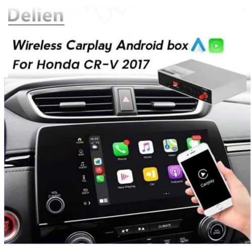 Delien Wireless Apple Carplay For 2017 model Honda CR-V High configuration Android Auto car multimedia playback module