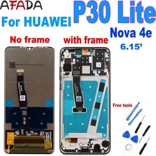 Original LCD For HUAWEI P30 Lite LCD Display Touch Screen Digitizer Assembly 6.15 inch For HUAWEI Nova 4e MAR-LX1 LX2 AL01 LCD