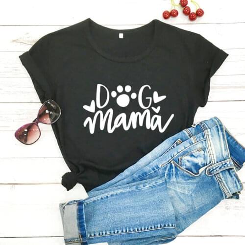 Dog MaMa Shirt New Arrival Summer Women Casual O-Neck 100%Cotton Funny T Shirt Dog Lover Shirt Dog Mom Shirts Pet Lover Gift