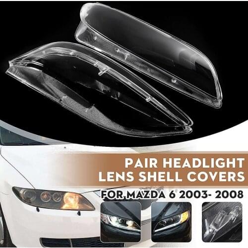 1 Pair Car Headlight Headlamp Clear Shell Lamp Cover Replacement Lens Cover for Mazda 6 Mazda6 2003 2004 2005 2006 2007 2008