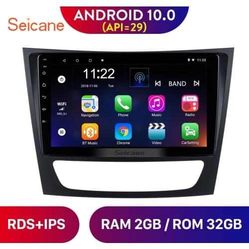Seicane Android 10.0 RAM 2GB Car GPS Radio Unit Player For 2001-2010 Mercedes Benz E-Class W211/CLS W219/CLK W209/G-Class W463