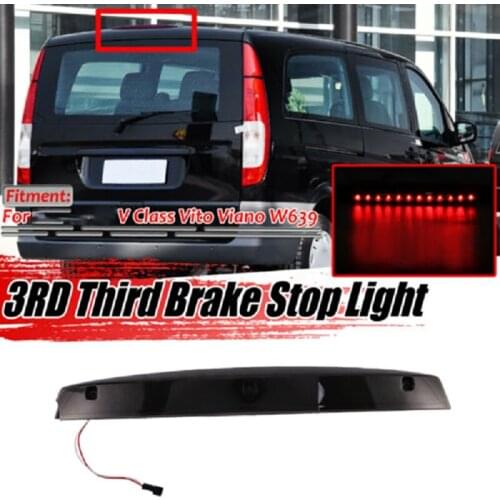 Car 3Rd Rear Third Brake Light Stop Lamp for Mercedes Benz Vito Viano W639 A6398200056 6398200056