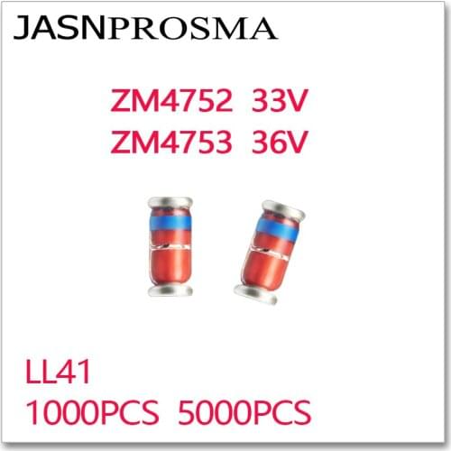 JASNPROSMA 1000PCS 5000PCS ZM4752 ZM4753 33V 36V LL41 1W ZM4752A ZM4753A 4752 4753 zener 1N4752 1N4753 IN4752 IN4753