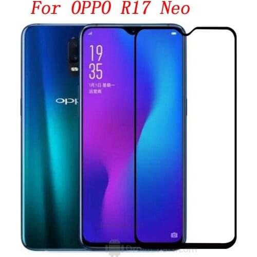 Full Cover Tmpered Glass OPPO R17 Neo Film HD 9H Screen Protector For Oukitel OPPO R17Neo Tempered Glass
