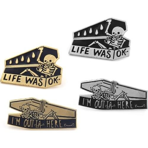 "LIFE WAS OK"Skull coffin enamel pins Skull pins Badges Brooches Black skeleton jewelry Eyes film brooch