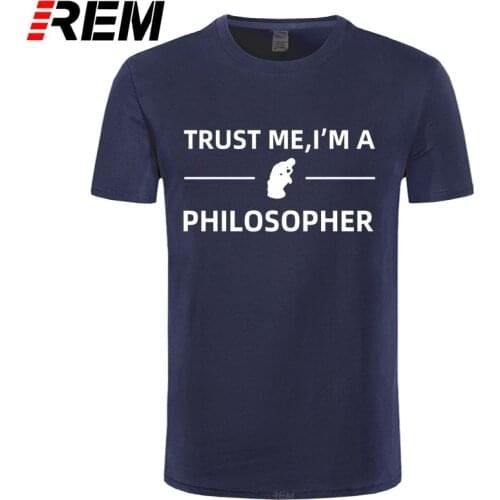 Trust Me I'm A Philosopher T Shirts Men Cool Summer Short Sleeve Cotton philosophy T-shirts Tops