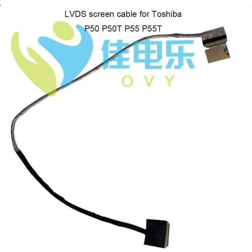 OVY laptops LVDS LCD Cable P50 For Toshiba Satellite P50T P55 P55T connector Cables 1422 01EF000 Ordinary resolutio repair parts