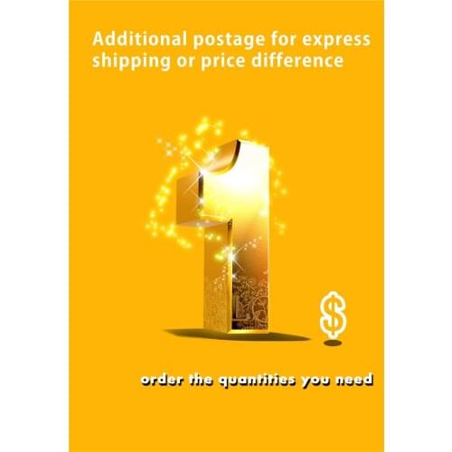 Additional postage for express shipping service or price difference payment