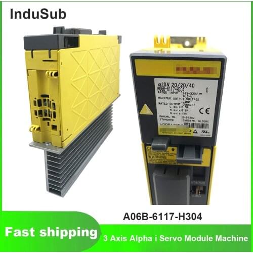 A06B-6117-H304 Fanuc Original CNC 3 Axis Alpha i Servo Module Machine Servo Drive Amplifier Unit