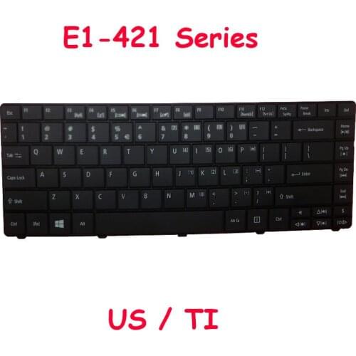 US Keyboard For ACER E1-421 E1-471 9Z.N3L82.D1D 9Z.N3L82.E1D MP-09G43U4-9202 NSK.ATM1D AEZQZR01110 9Z.N3L82.M1D 9Z.N3L82.003