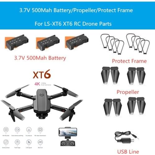 3.7V 500MAH Battery/Propeller/Charger For LS-XT6 4K WIFI FPV RC Drone XT-6 Spare Part Blades XT6 XT-6 Accessories