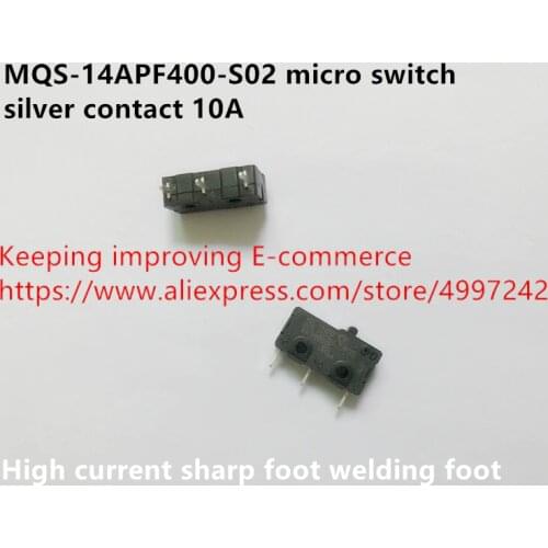 Original new 100% MQS-14APF400-S02 micro switch silver contact 10A high current sharp foot welding foot