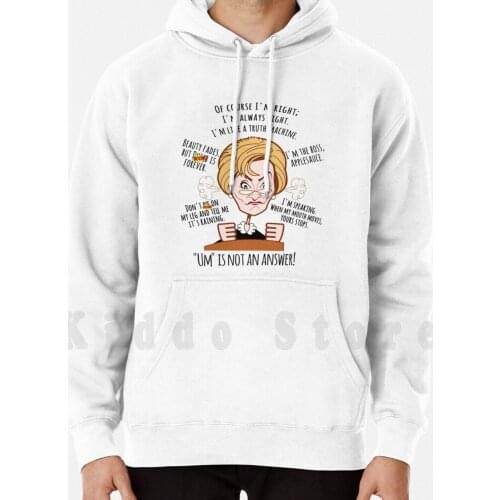 Judge Judy Mug , Of Course I'M Right. I'M Always Right I'M Like A Truth Machine Funny hoodie long sleeve