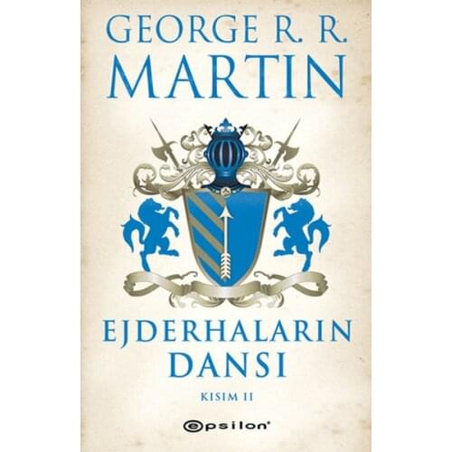 Ejderhaların Dance Part 2 George R. R. Martin Epsilon Publishing House Literature Series