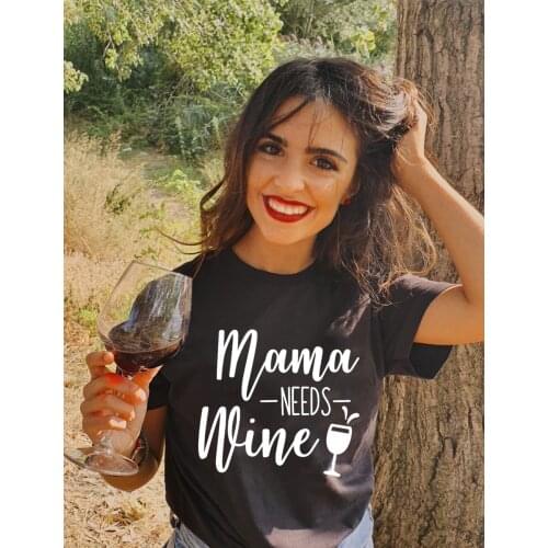 Mama Needs Wine Letter Print T Shirt Women Short Sleeve Funny Summer Clothes Streetwear Female Mom Life Aesthetic Graphic Tees