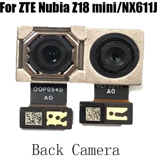 Back Facing Camera Rear Main Camera Big Camera Module Flex Cable For ZTE Nubia Z18 Mini NX611J Replacement Repair Parts