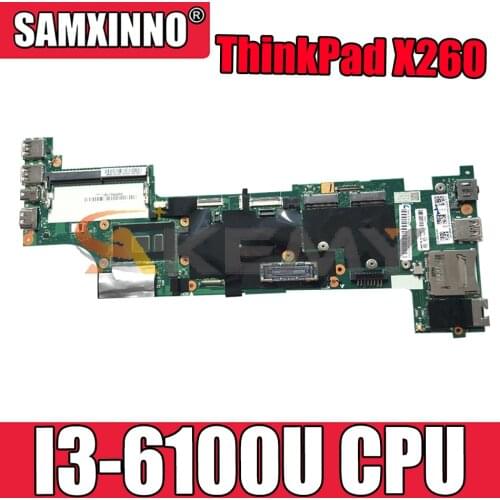Akemy Suitable For Lenovo ThinkPad X260 Laptop Motherboard CPU I3 6100U 100% Test Work FRU 00UP188 01EN191 00UP203 01EN206