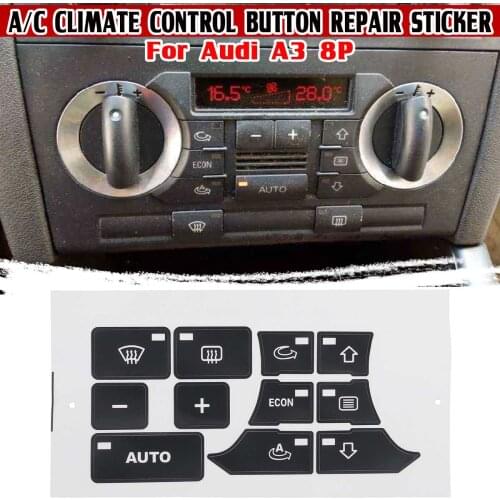 New Car Center Console Air Condition Climate Control Button Repair Decals Stickers For Audi A3 8P Button Repair Sticker