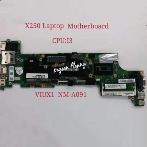 For Lenovo Thankpad x250 Laptop Motherboard CPU I3U NM-A091 100% Test ok