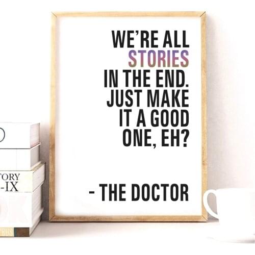 Doctor Who Classic Sci-fi TV Show Poster Canvas Print We're all stories in the end Art Painting Picture Home Room Wall Art Decor