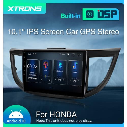 XTRONS 10.1'' Android 10.0 DSP Car Multimedia Stereo Radio Player for HONDA CR-V 2012 2013 - 2016 GPS Navigation Carplay NO DVD