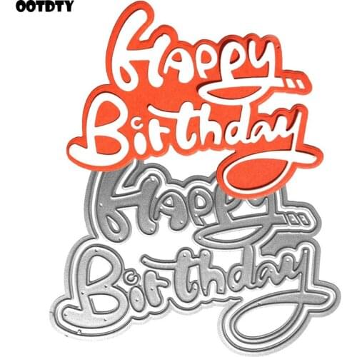 Curved Happy Birthday Metal Cutting Dies Stencil Scrapbooking DIY Album Stamp Paper Card Embossing Decor Craft New Dies for 2021