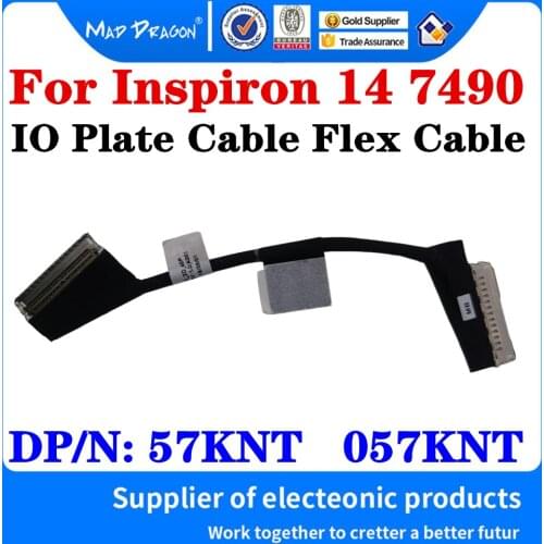 New Original 57KNT 057KNT DC02C00M600 For Dell Inspiron 14 7490 Inspiron 7490 Laptop IO Plate Cable Flex Cable IO BOARD Cable