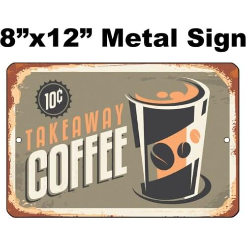 8"x12" METAL SIGN - Coffee #6 - Vintage Looking Sign Coffee Shop Cafe Java Gift