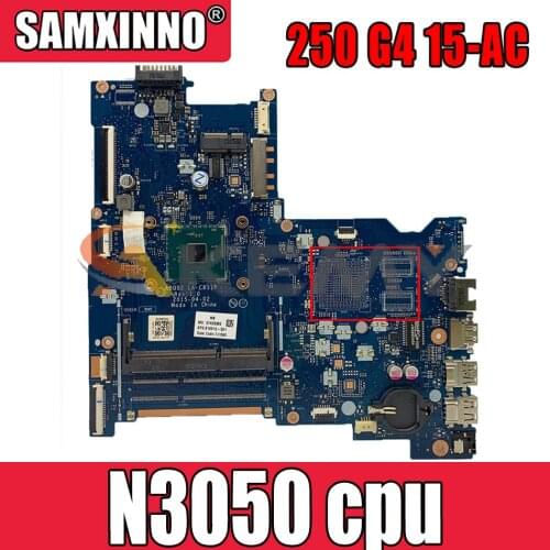 817846-001 817846-601 For HP Pavilion 250 G4 15-AC Celeron N3050 Laptop Motherboard ABQ52 LA-C811P SR29H DDR3 Notebook Mainboard