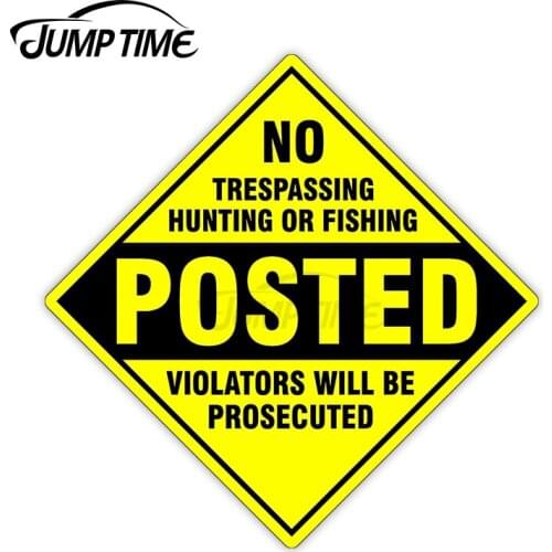Jump Time 13 x13cm Car Sticker No Trespassing Hunting or Fishing Decals Warning Window Waterproof Vinyl Car Accessories