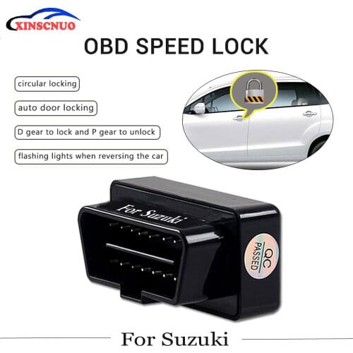 XINSCNUO New Smart Auto OBD Speed Lock For Suzuki Ertiga/Vitara/Swift/Alivio/S-cross/Ciaz Car Door Lock auto electronics