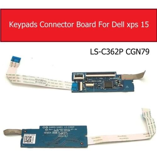 Key Board Connection Board For Dell XPS 15 9550 9560 Keyboard Connector Board With Cable LS-C362P CGN79 Replacement Repair