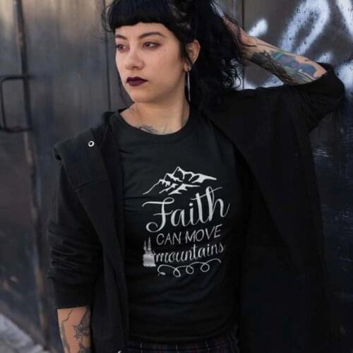 Faith Can Move Mountains T-Shirt Casual Funny T Shirt for Lady Girl Top Tee Hipster Inspirational Tops Women Graphic Tshirts