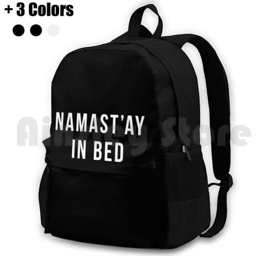 Namast'Ay In Bed. Outdoor Hiking Backpack Riding Climbing Sports Bag Funny Bed Namaste Words Quote Watercolor Red Orange
