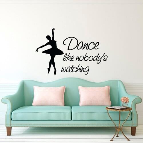 Dance Wall Decals Quotes Dance Like Nobodys Wathing Ballet Wall Sticker Girls Bedroom Decorations Ballerina Decal Mural G208