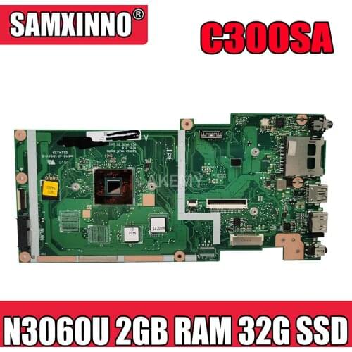 C300SA For Asus Chromebook C300S C300SA Laotop Mainboard C300SA Motherboard W/ N3060U 2GB RAM 32G SSD